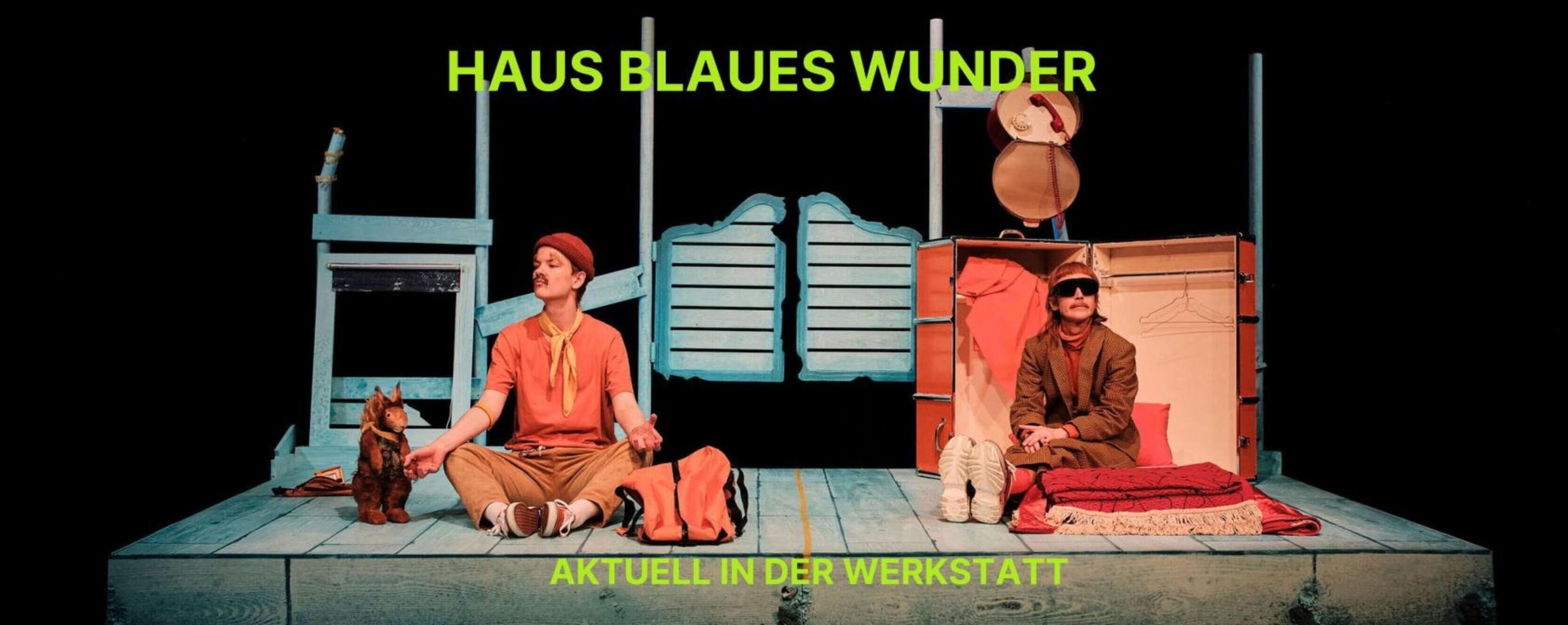 Theater Konstanz – Haus Blaues Wunder