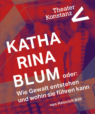 Premiere Katharina Blum oder: Wie Gewalt entsteht und wohin sie führen kann